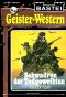 [Geister-Western 13] • Schwadron der Todgeweihten